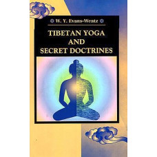 Tibetan Yoga And Secret Doctrines